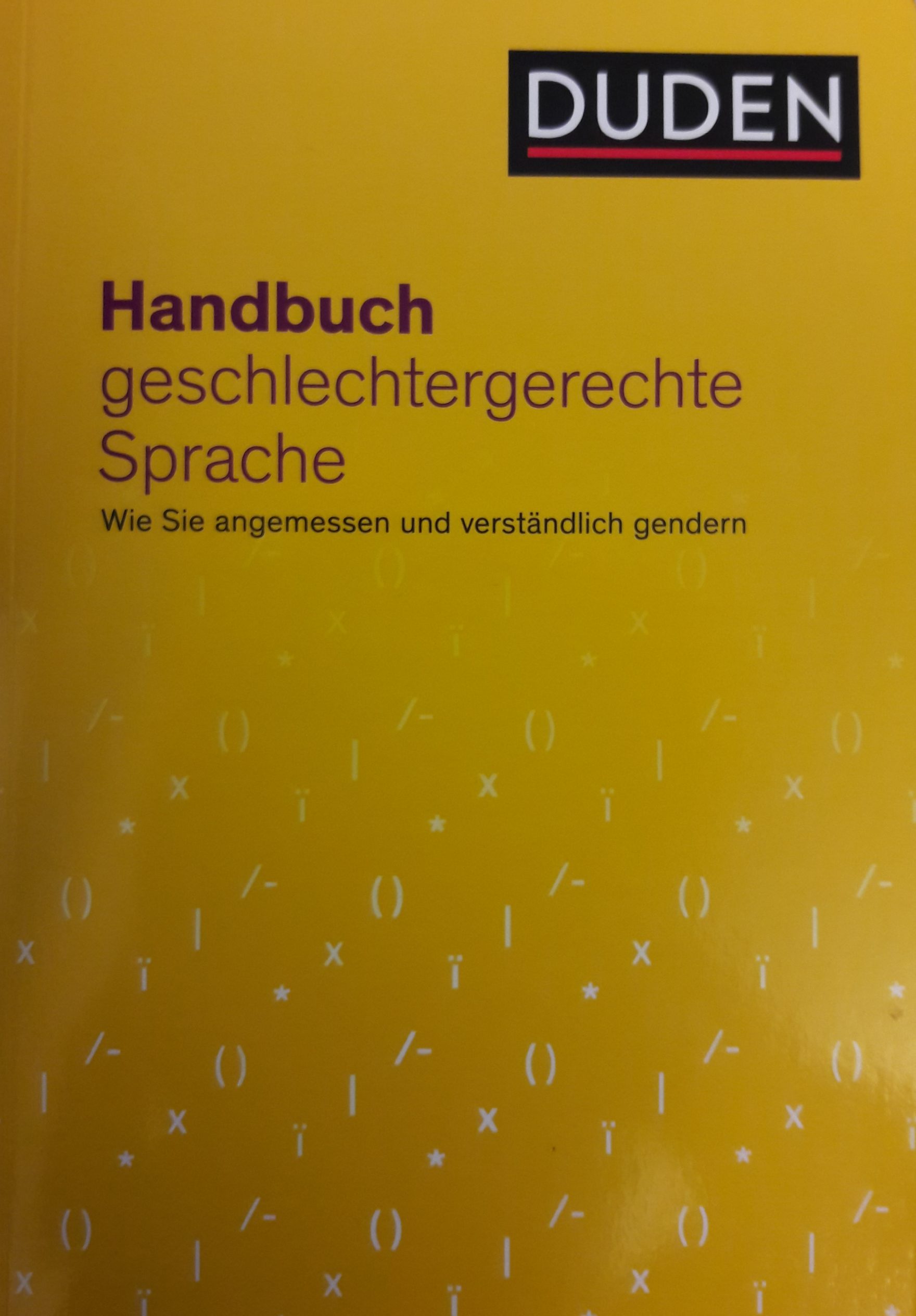Geschlechtergerechte Sprache - Handbuch des Duden-Verlags